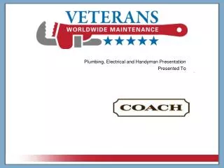 Plumbing, Electrical and Handyman Presentation Presented T o