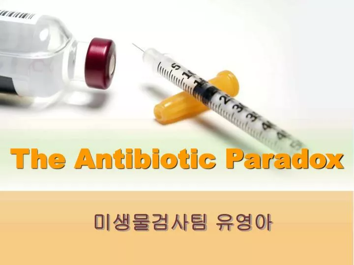 the antibiotic paradox