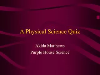 A Physical Science Quiz