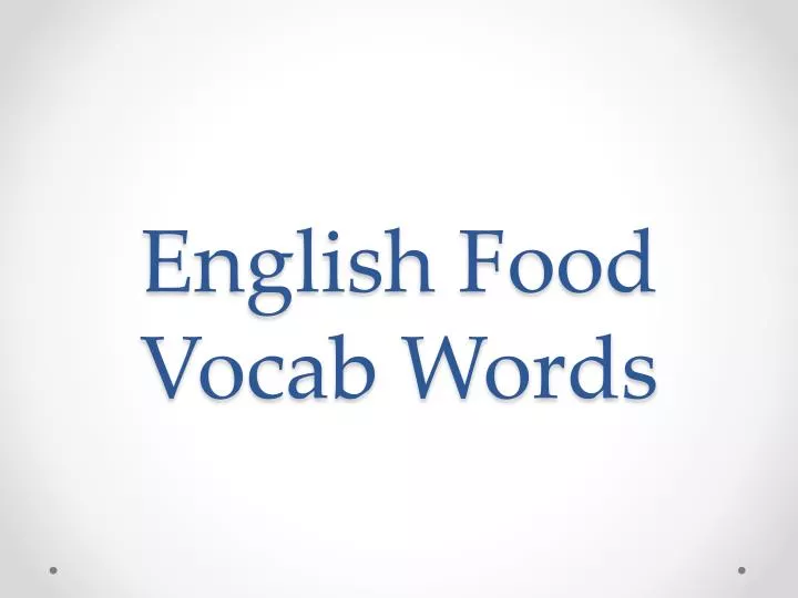 english food vocab words