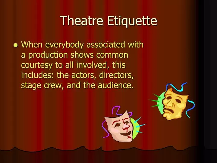 theatre etiquette