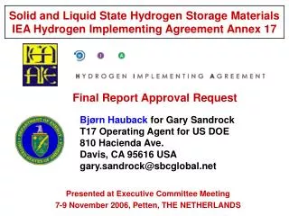 Solid and Liquid State Hydrogen Storage Materials IEA Hydrogen Implementing Agreement Annex 17