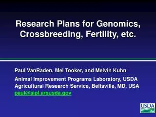 Research Plans for Genomics, Crossbreeding, Fertility, etc.