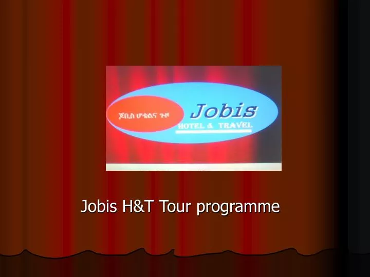 jobis h t tour programme
