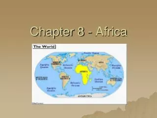 Chapter 8 - Africa