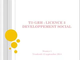 t d grh licence 3 developpement social