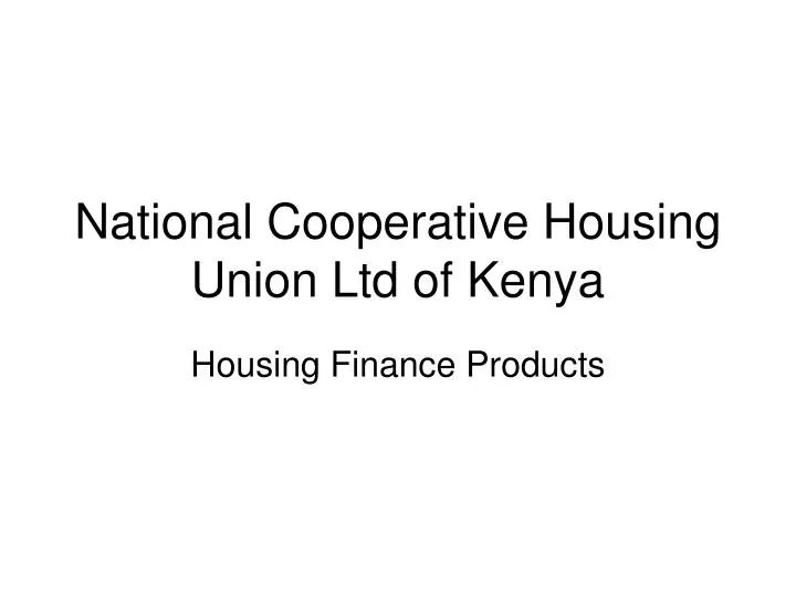 national cooperative housing union ltd of kenya