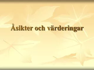 sikter och v rderingar