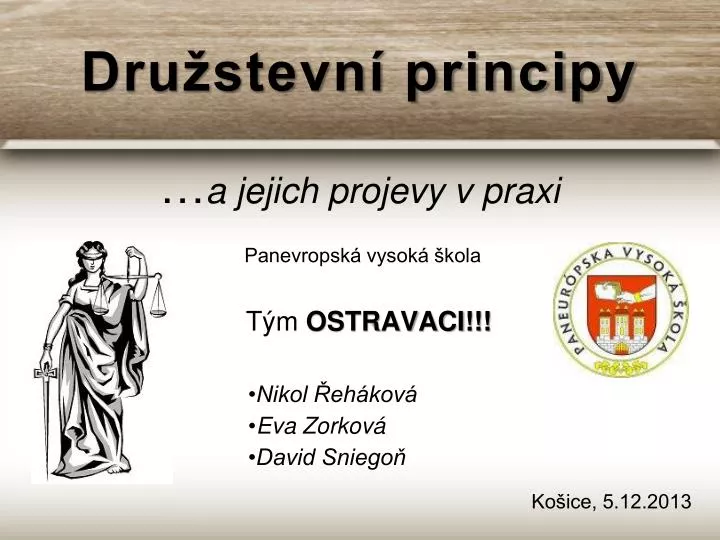 dru stevn principy a jejich projevy v praxi