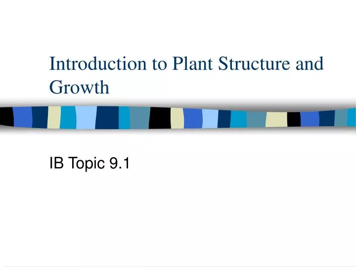 introduction to plant structure and growth