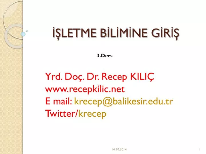 PPT - İŞLETME BİLİMİNE GİRİŞ PowerPoint Presentation, Free Download ...