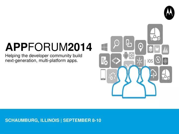 app forum 2014 helping the developer community build next generation multi platform apps