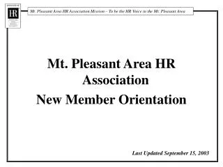 Mt. Pleasant Area HR Association New Member Orientation