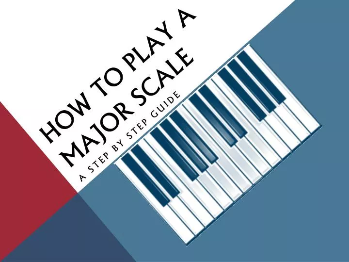 how to play a major scale