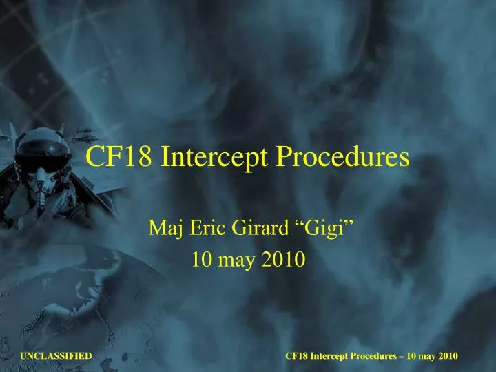 cf18 intercept procedures