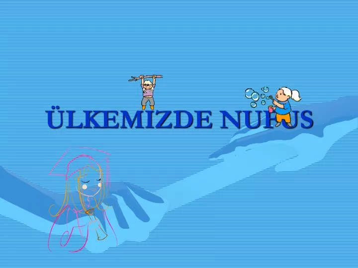 lkemizde nufus