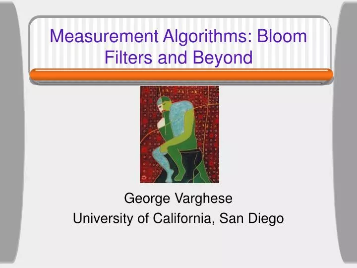 measurement algorithms bloom filters and beyond