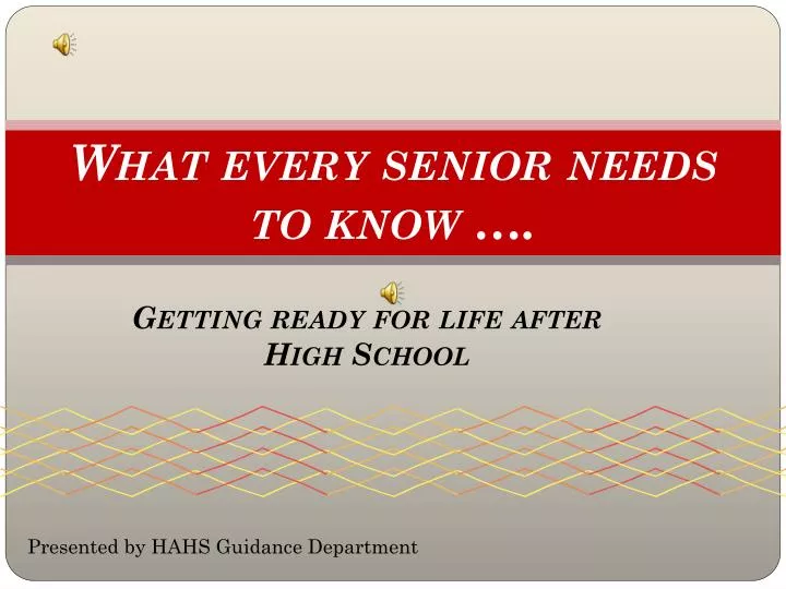 what every senior needs to know
