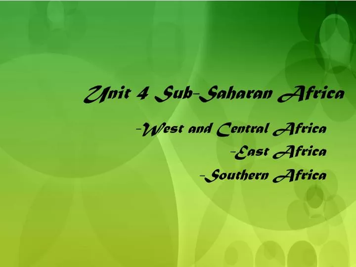 unit 4 sub saharan africa
