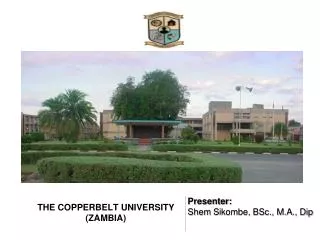 THE COPPERBELT UNIVERSITY (ZAMBIA)