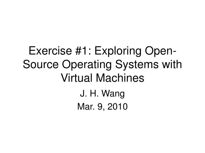 exercise 1 exploring open source operating systems with virtual machines