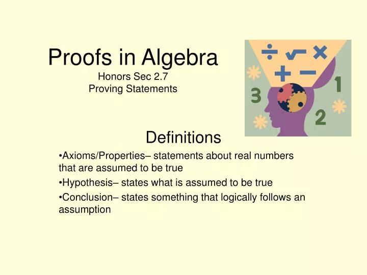proofs in algebra honors sec 2 7 proving statements