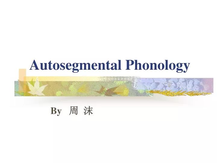 autosegmental phonology