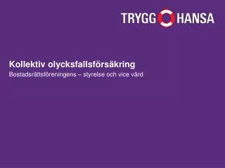 kollektiv olycksfallsf rs kring