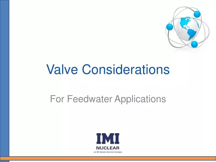 valve considerations