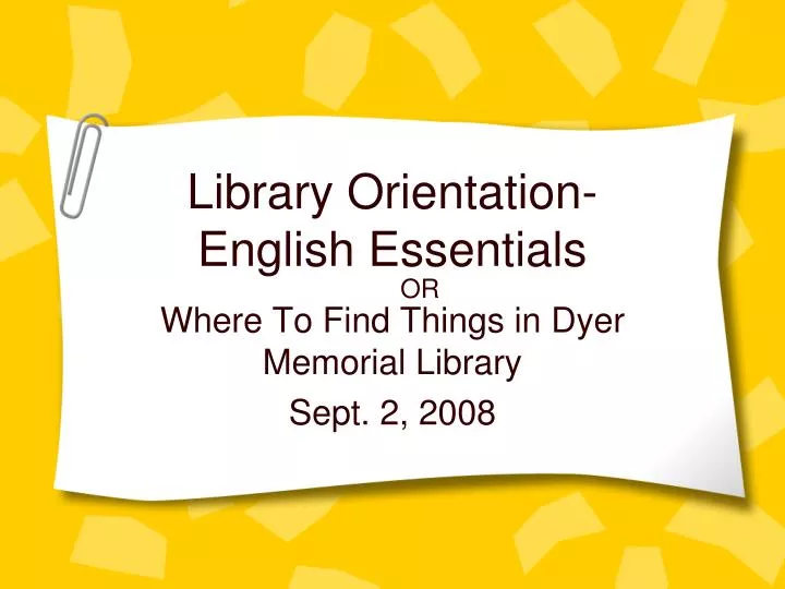 library orientation english essentials