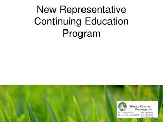 New Representative Continuing Education Program