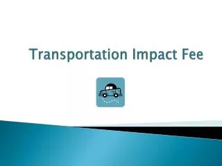 Transportation Impact Fee
