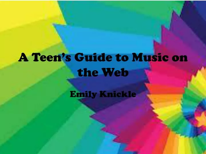 a teen s guide to music on the web