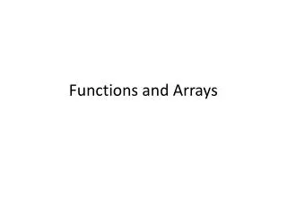 Functions and Arrays