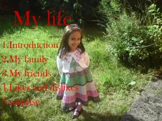 my life