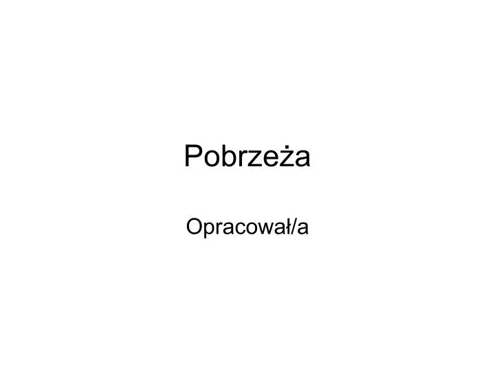 pobrze a