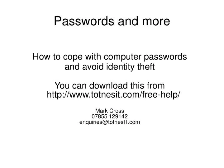 passwords and more