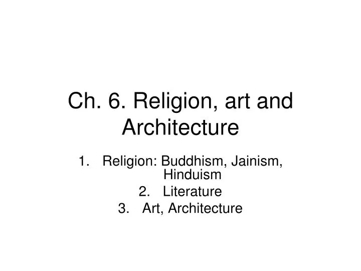 ch 6 religion art and architecture