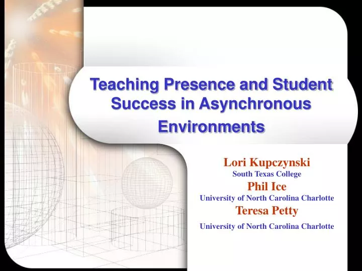 teaching presence and student success in asynchronous environments