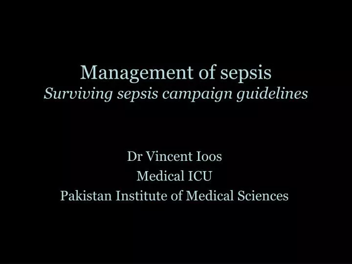 management of sepsis surviving sepsis campaign guidelines