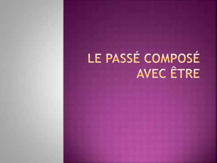 le pass compos avec tre