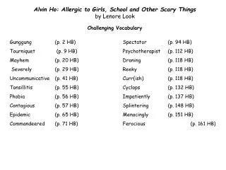 Alvin Ho: Allergic to Girls, School and Other Scary Things by Lenore Look Challenging Vocabulary