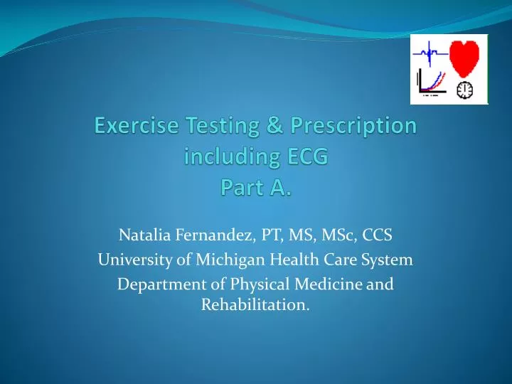 exercise testing prescription including ecg part a
