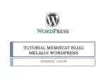 TUTORIAL MEMBUAT BLOG MELALUI WORDPRESS - slide 1