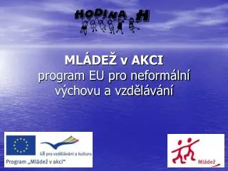 ml de v akci program eu pro neform ln v chovu a vzd l v n