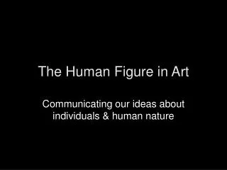 The Human Figure in Art