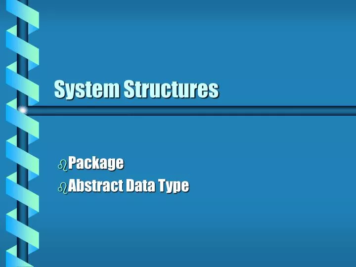 system structures