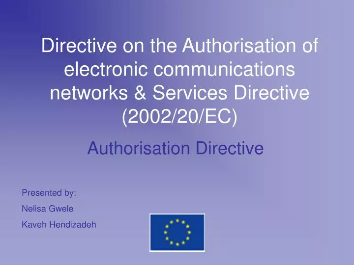directive on the authorisation of electronic communications networks services directive 2002 20 ec