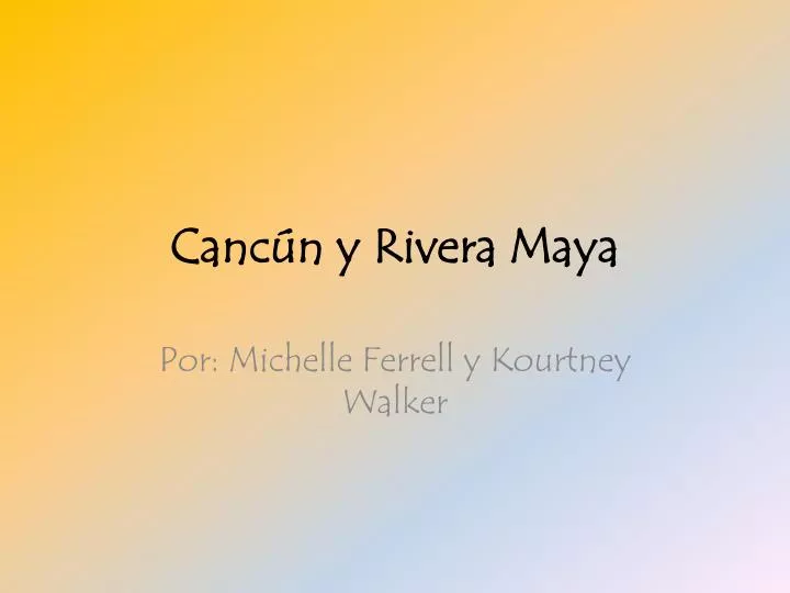 canc n y rivera maya
