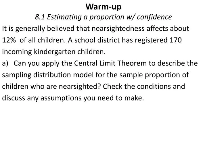warm up 8 1 estimating a proportion w confidence
